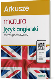 Nowa matura 2024 Język angielski arkusze maturalne zakres podstawowy