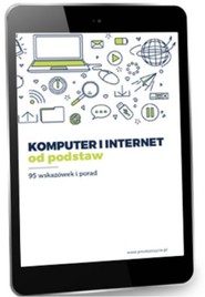 Komputer i internet od podstaw
