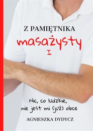 Z pamiętnika masażysty
