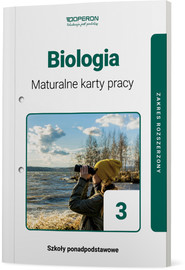 Biologia 3 Maturalne karty pracy Zakres rozszerzony Szkoła ponadpodstawowa