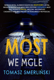 Most we mgle Wielkie Litery