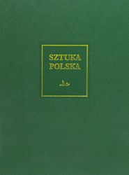 Sztuka polska Sztuka XX i początku XXI wieku