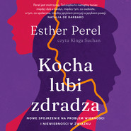 Kocha, lubi, zdradza