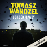Uciec od prawdy