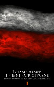 Polskie hymny i pieśni patriotyczne