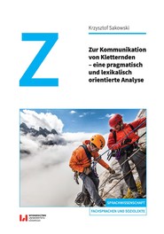 Zur Kommunikation von Kletternden – eine pragmatisch und lexikalisch orientierte Analyse