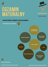 Matura: poziom podstawowy. Powtórki przed egzaminem. Część 1