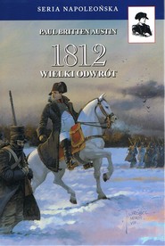 1812 Wielki Odwrót Tom 3
