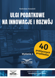 Ulgi podatkowe na innowacje i rozwój wydanie 3