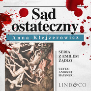 Sąd ostateczny. Tom 1. Cykl Emil Żądło