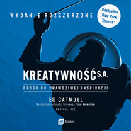 Kreatywność S.A. Droga do prawdziwej inspiracji. WYDANIE ROZSZERZONE.