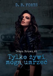 Tylko żywi mogą umrzeć