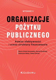 Organizacje pożytku publicznego. Pomiar efektywności i o cena struktury finansowania