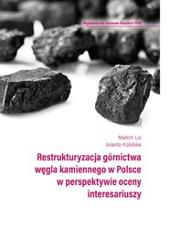 Restrukturyzacja górnictwa węgla kamiennego w Polsce w perspektywie oceny interesariuszy