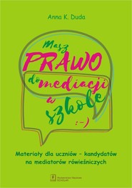 Masz Prawo do Mediacji w Szkole