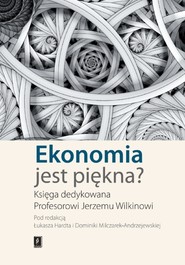 Ekonomia jest piękna?