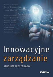 Innowacyjne zarządzanie Studium przypadków