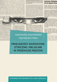 Mniejszości narodowe, etniczne i religijne w przekazie mediów