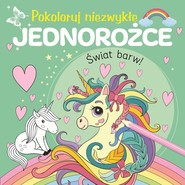 Pokoloruj niezwykłe jednorożce