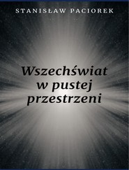 Wszechświat w pustej przestrzeni