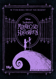Miasteczko Halloween Tima Burtona