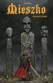 Mieszko 1 Dziedzictwo