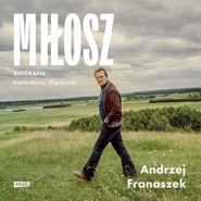 Miłosz. Biografia