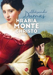 Hrabia Monte Christo część 2