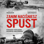 Zanim naciśniesz spust