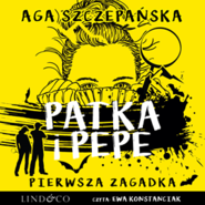 Pierwsza zagadka. Patka i Pepe