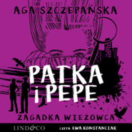 Zagadka wieżowca. Patka i Pepe