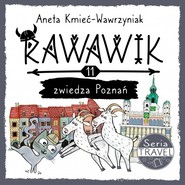 Rawawik zwiedza Poznań.. Rawawik