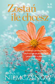 Zostań, ile chcesz