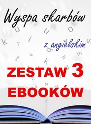 3 ebooki: Wyspa skarbów z angielskim. Literacki kurs językowy