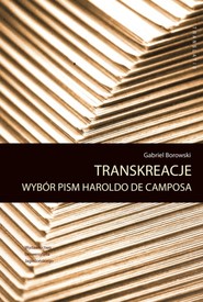 Transreakcje. Wybór pism Haroldo de Camposa. Translatio