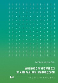 Wolność wypowiedzi w kampaniach wyborczych