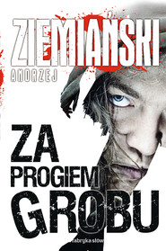 Za progiem grobu