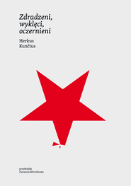 Zdradzeni, wyklęci, oczernieni