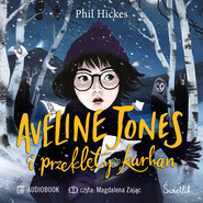 Aveline Jones i przeklęty kurhan. Tom 3