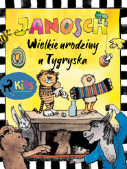 Miś i Tygrysek. Wielkie urodziny u Tygryska