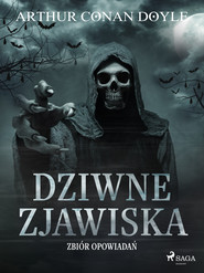 Dziwne zjawiska. Zbiór opowiadań