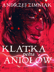 Klatka pełna aniołów