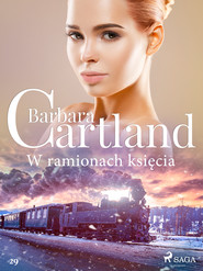 W ramionach księcia - Ponadczasowe historie miłosne Barbary Cartland