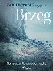 Tak trzymać tom 2: Brzeg