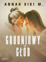 Grudniowy głód – świąteczny romans erotyczny