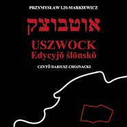 Uszwock po śląsku