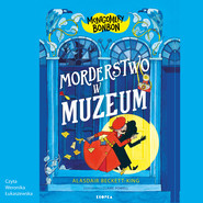 Montgomery Bonbon. Morderstwo w muzeum