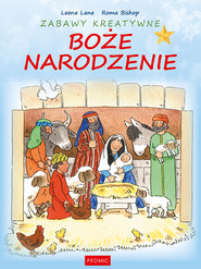 Boże Narodzenie. Zabawy kreatywne