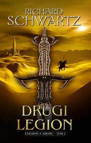 Drugi Legion. Tajemnica Askiru – tom 2