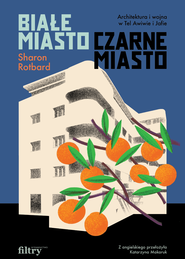 Białe Miasto. Czarne Miasto